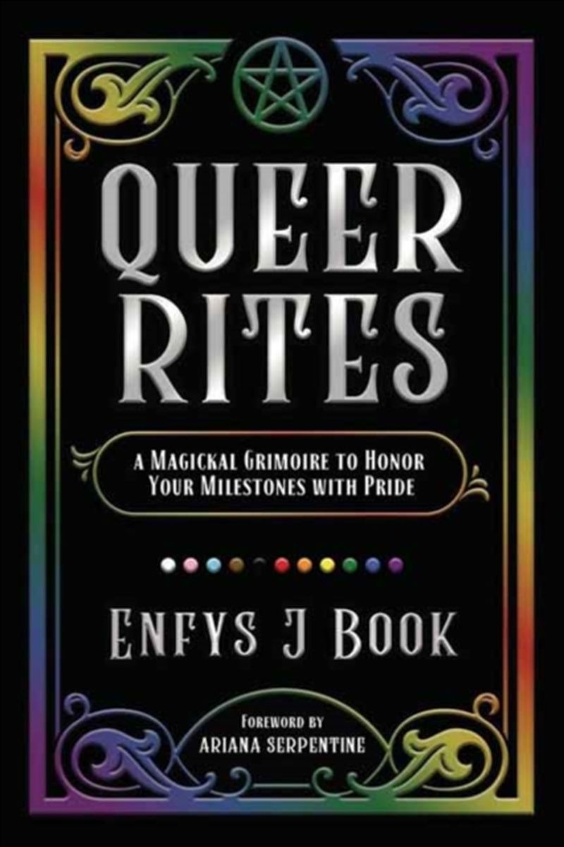Queer Rites : A Magickal Grimoire To Honor Your Milestones With Pride/Product Detail/Adult Books