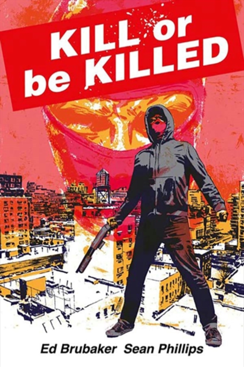 Kill Or Be Killed Compendium/Product Detail/Graphic Novels