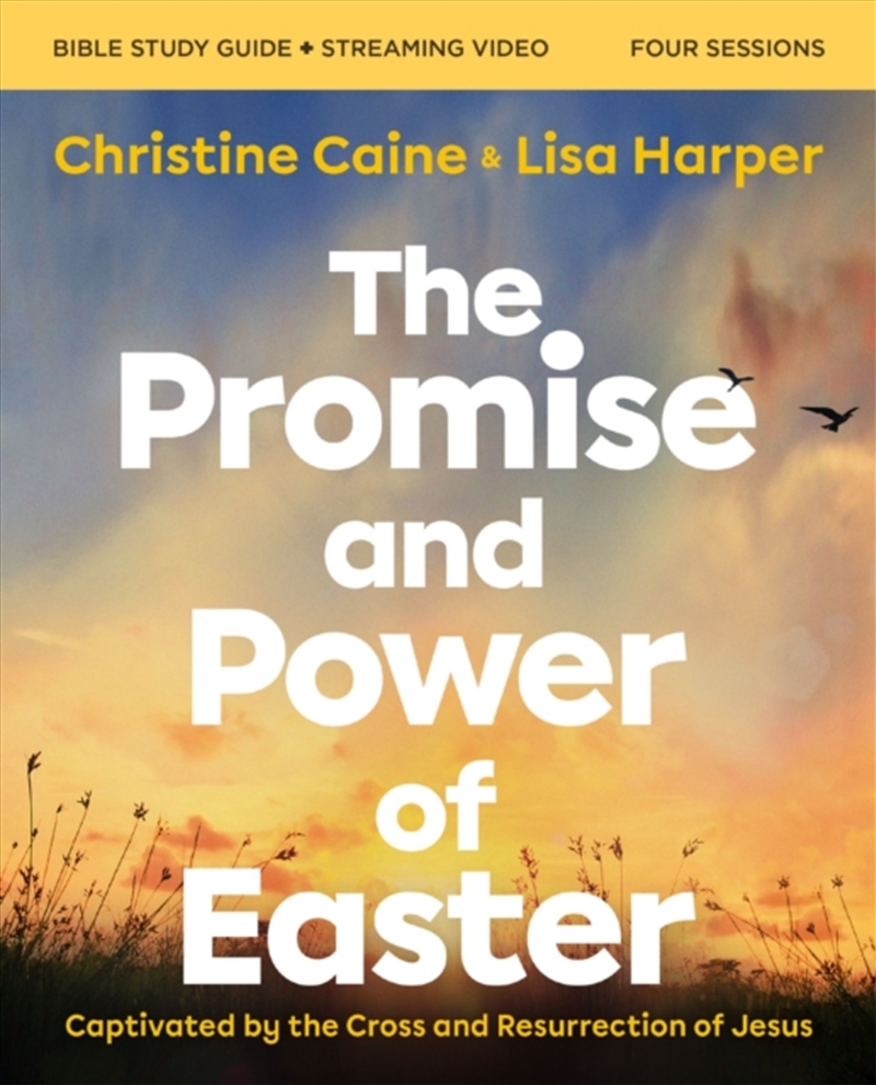 The Promise And Power Of Easter Bible Study Guide Plus Streaming Video : Captivated By The Cross And/Product Detail/Religion & Beliefs