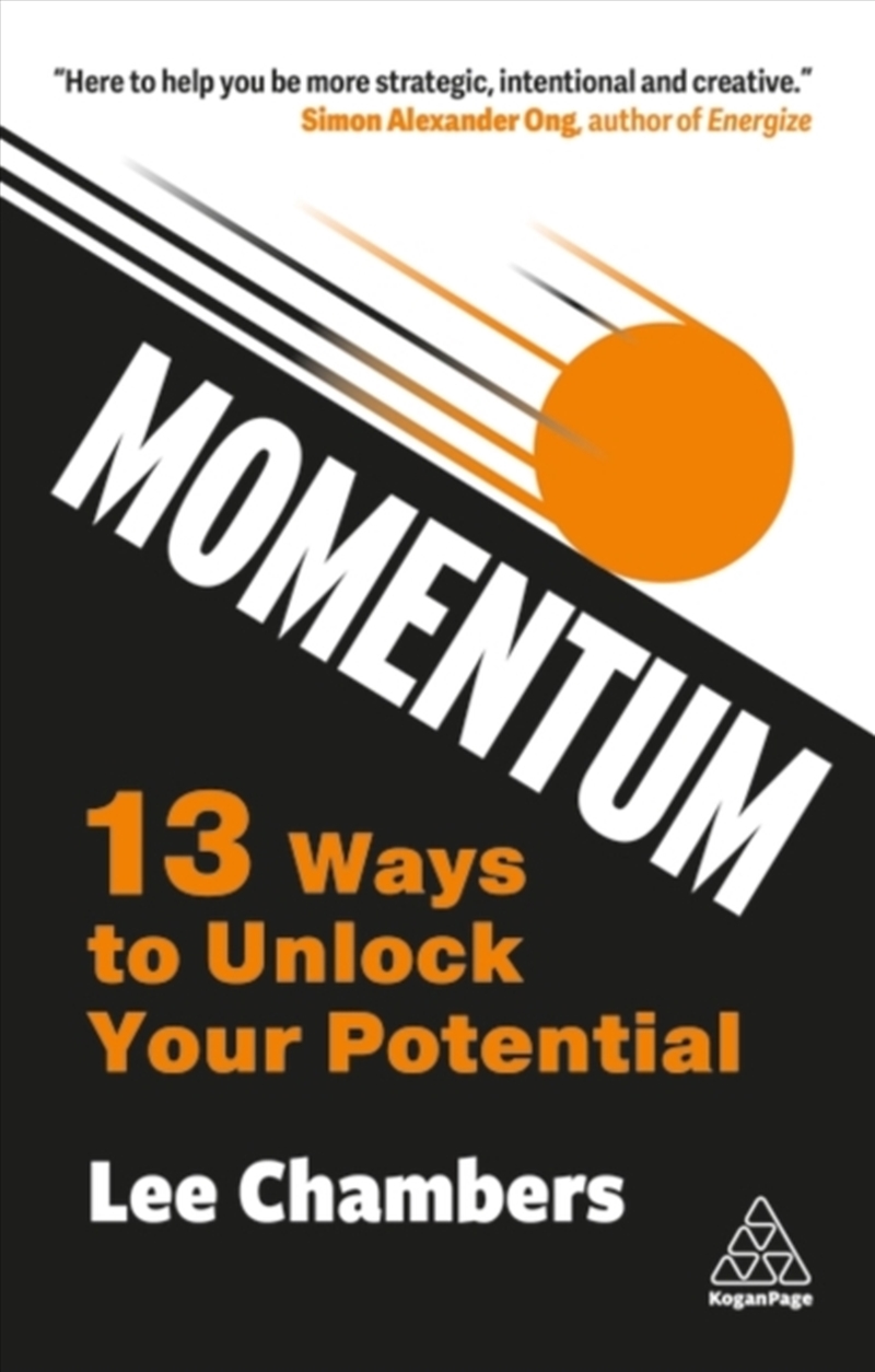 Momentum : 13 Ways To Unlock Your Potential/Product Detail/Business Leadership & Management