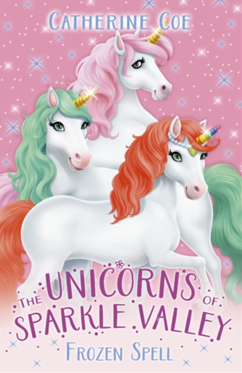 The Unicorns Of Sparkle Valley: Frozen Spell/Product Detail/Childrens Fiction Books