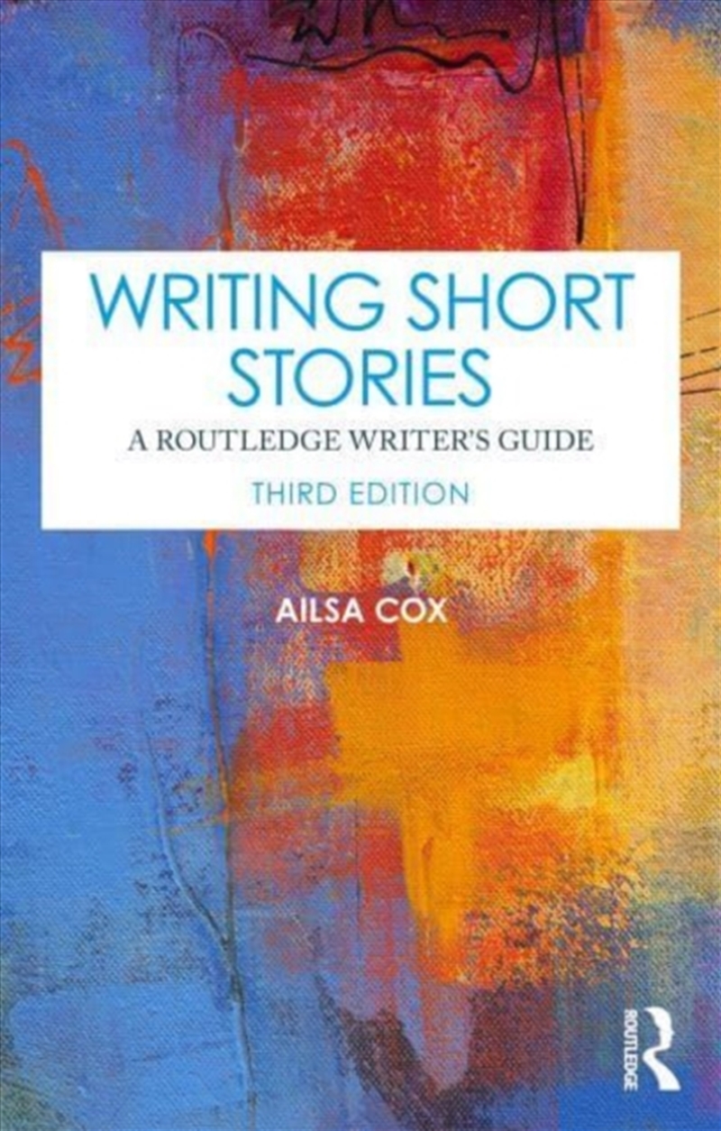 Writing Short Stories : A Routledge Writer'S Guide/Product Detail/Literature & Poetry