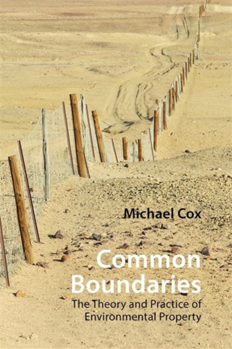 Common Boundaries : The Theory And Practice Of Environmental Property/Product Detail/Politics & Government