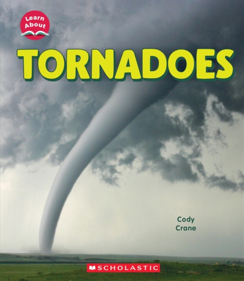 Tornadoes (Learn About: Wild Weather)/Product Detail/Geography