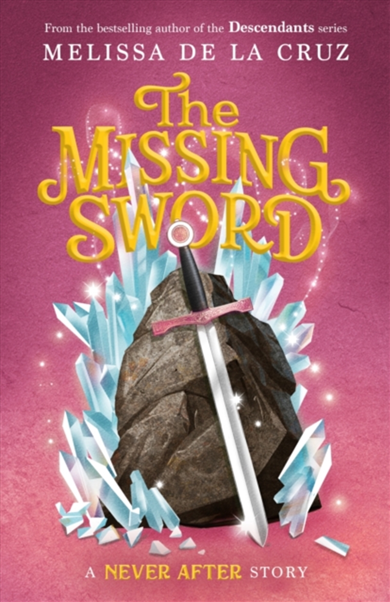 Never After: The Missing Sword/Product Detail/Childrens Fiction Books