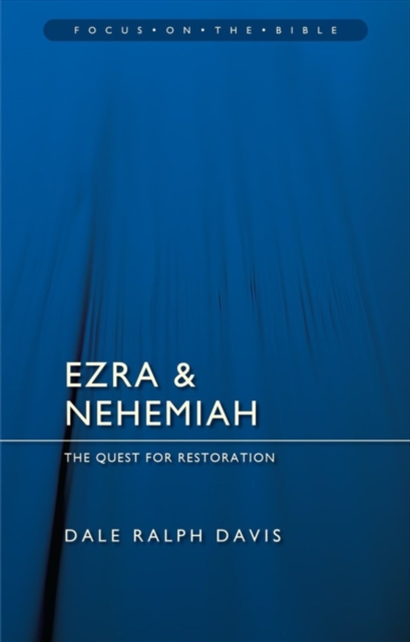 Ezra & Nehemiah : The Quest For Restoration/Product Detail/Religion & Beliefs
