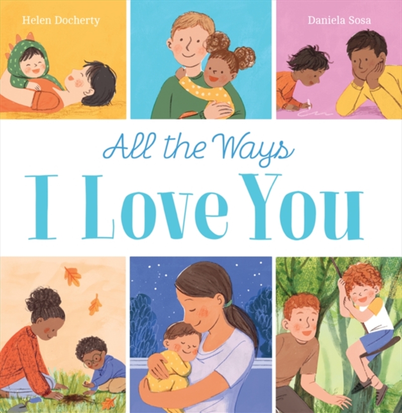 All The Ways I Love You/Product Detail/Early Childhood Fiction Books