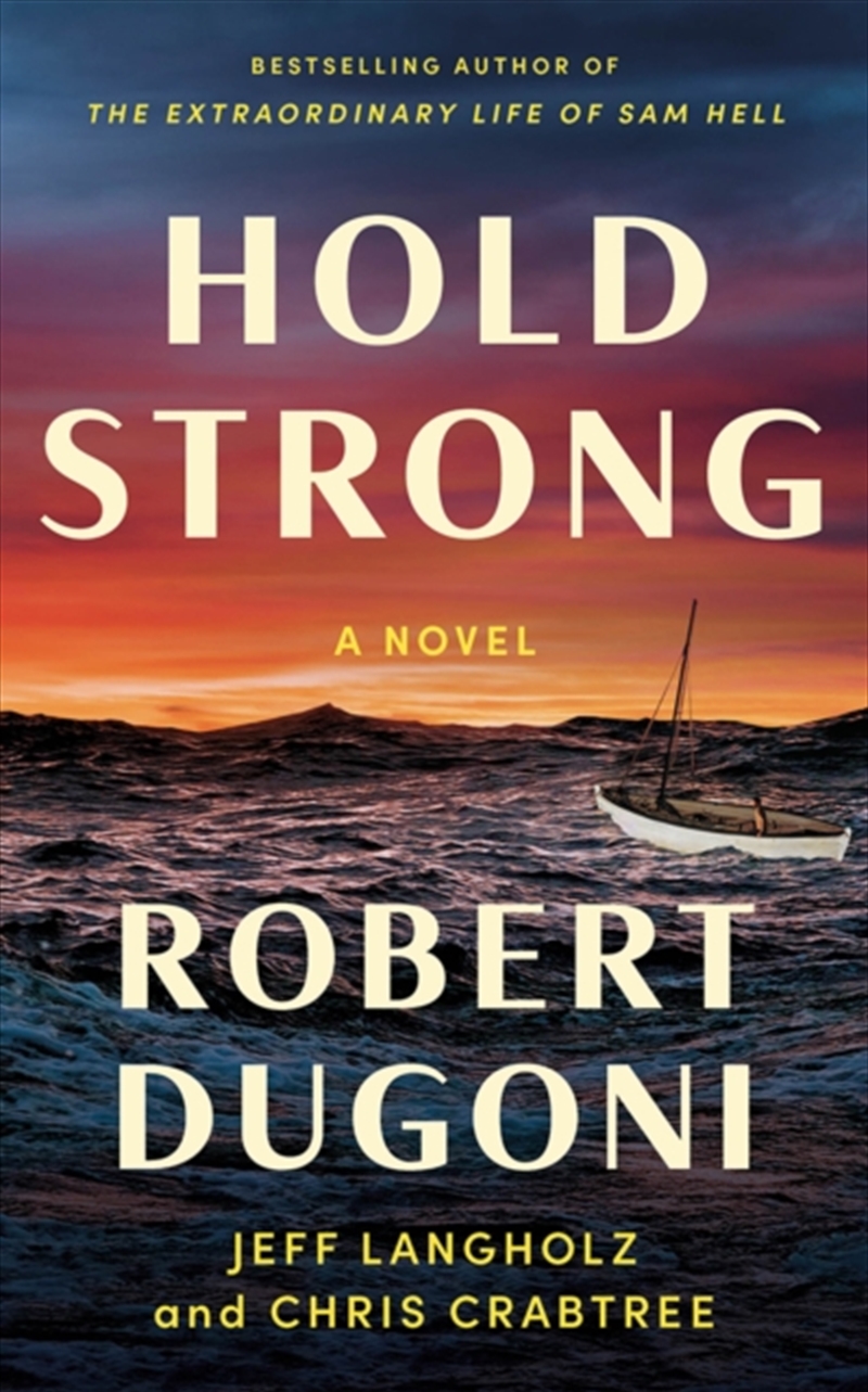 Hold Strong : A Novel/Product Detail/Historical Fiction