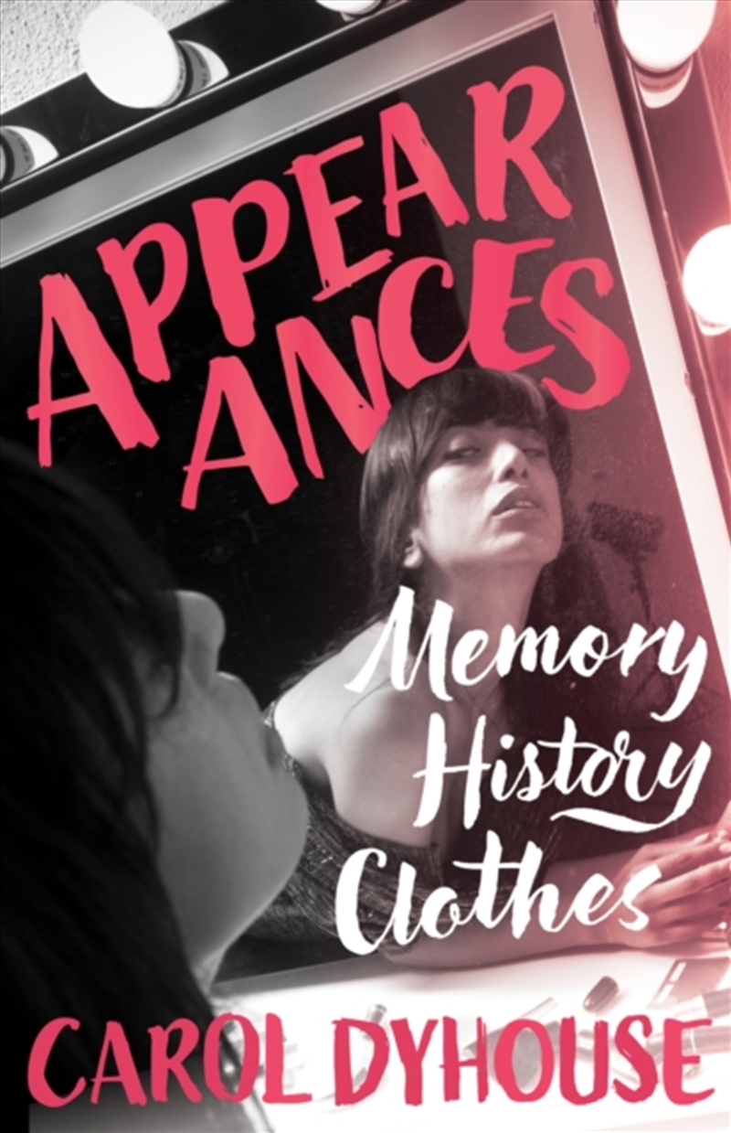 Appearances : Memory, History, Clothes/Product Detail/Fashion & Style Guides