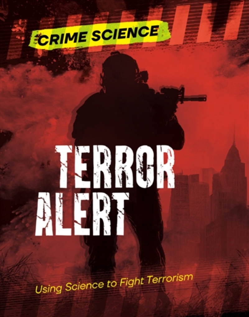 Terror Alert : Using Science To Fight Terrorism/Product Detail/Childrens