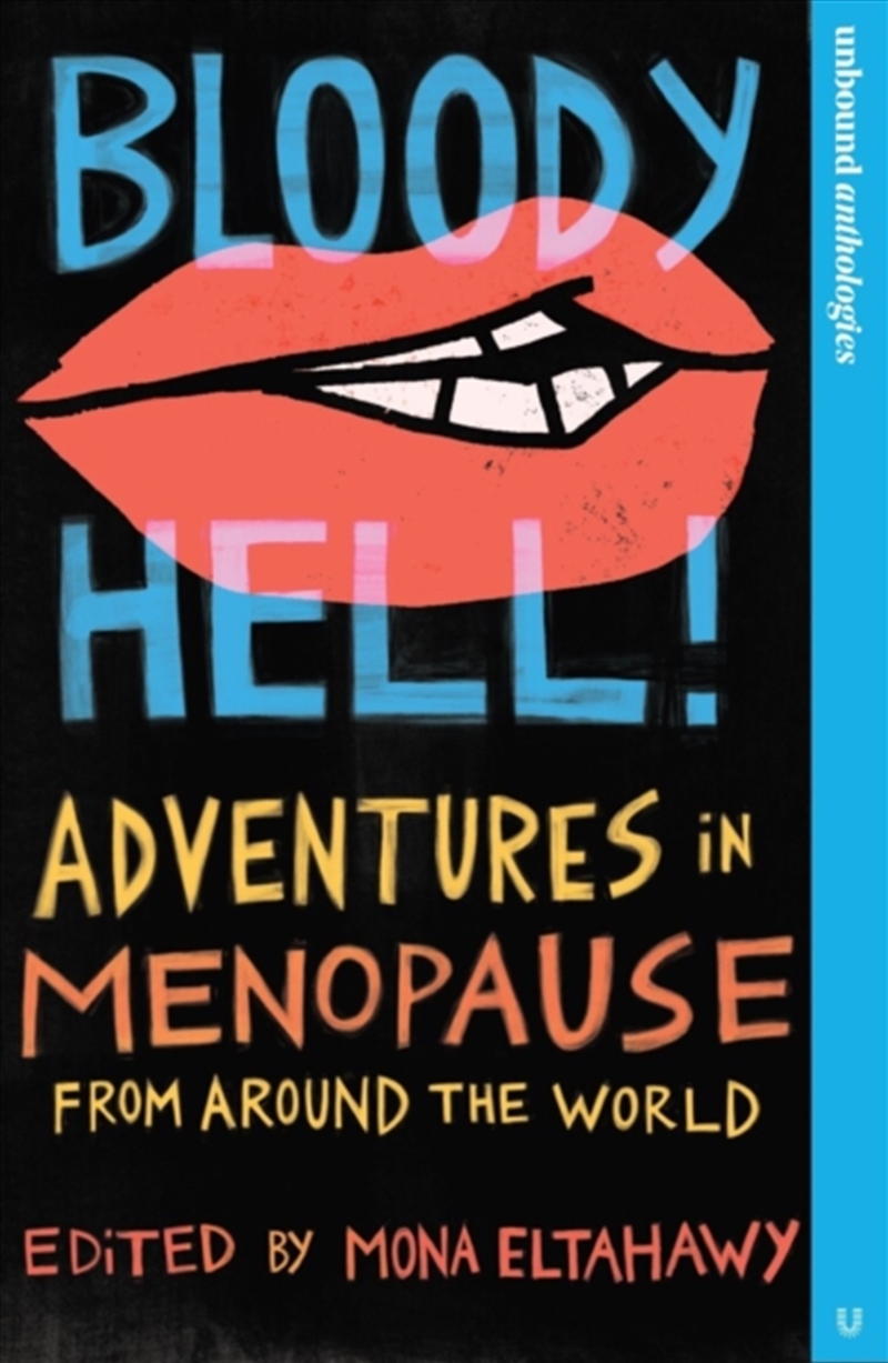 Bloody Hell! : Adventures In Menopause From Around The World/Product Detail/Literature & Poetry