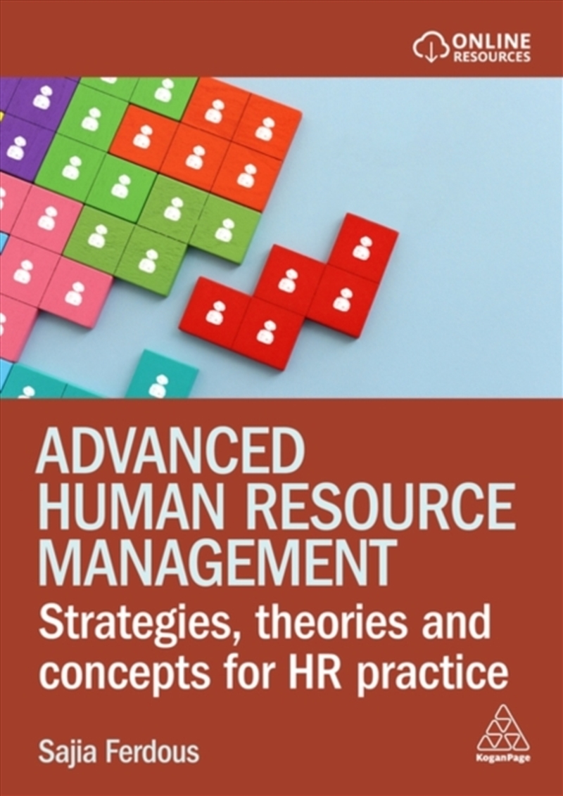 Advanced Human Resource Management : Strategies, Theories And Concepts For Hr Practice/Product Detail/Business Leadership & Management