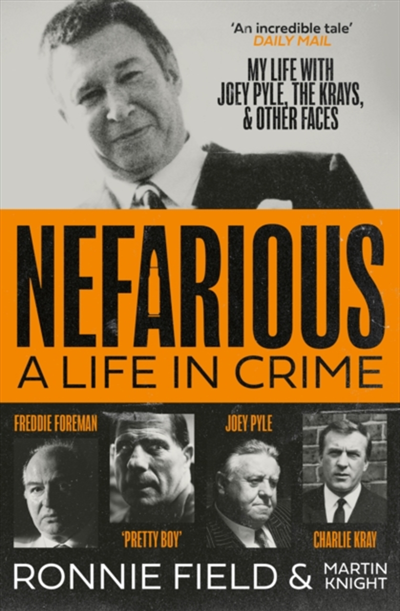Nefarious : A Life In Crime – My Life With Joey Pyle, The Krays And Other Faces/Product Detail/True Crime