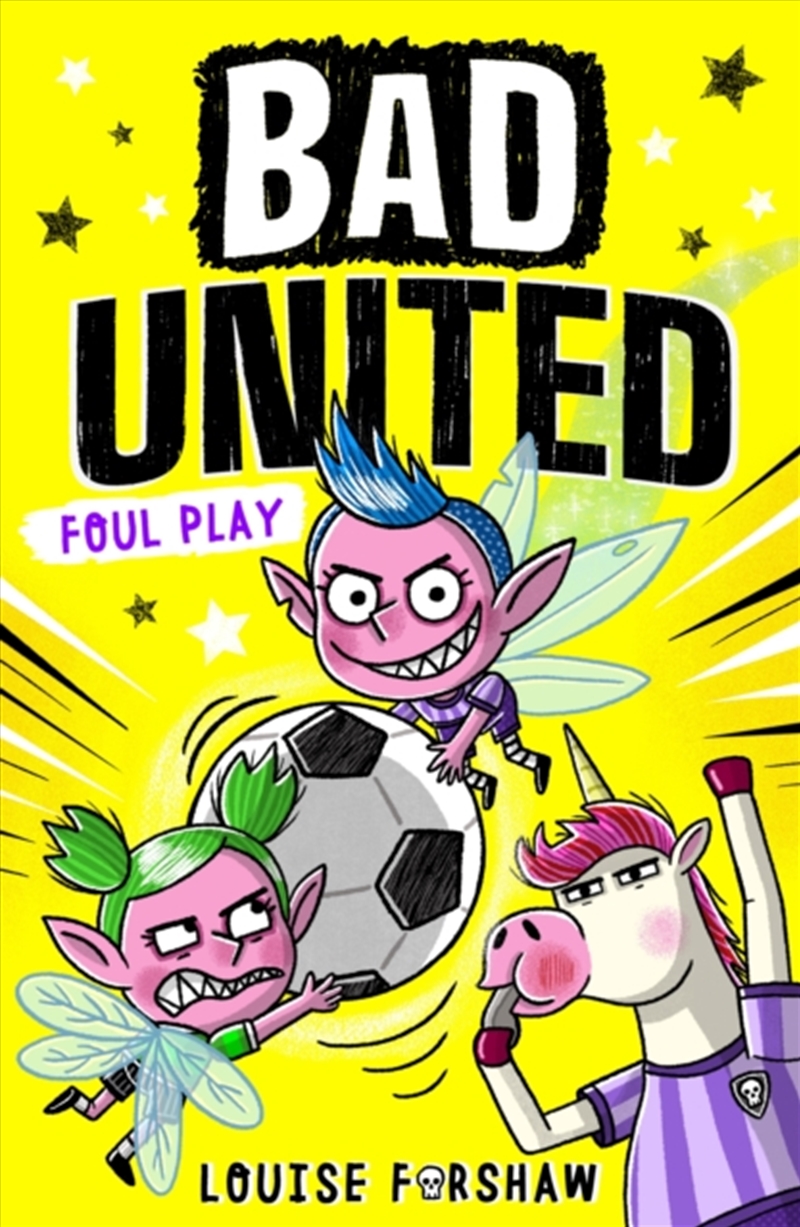 Bad United: Foul Play/Product Detail/Childrens Fiction Books