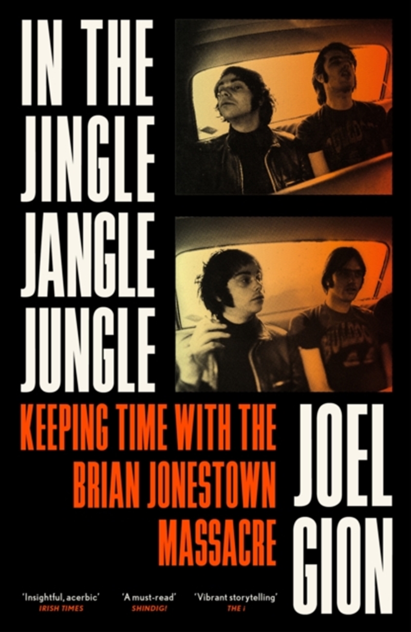 In The Jingle Jangle Jungle : Keeping Time With The Brian Jonestown Massacre/Product Detail/Arts & Entertainment