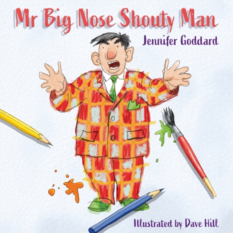 Mr Big Nose Shouty Man/Product Detail/Early Childhood Fiction Books
