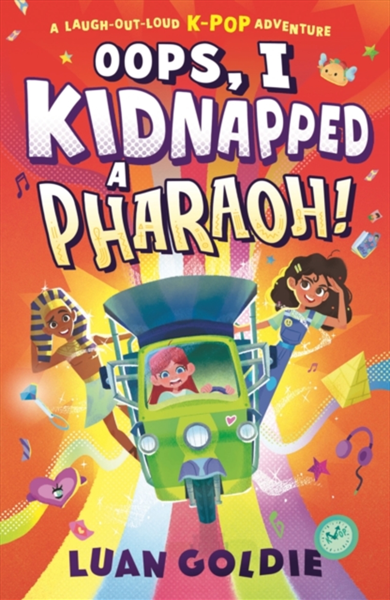 Oops, I Kidnapped A Pharaoh!/Product Detail/Childrens Fiction Books