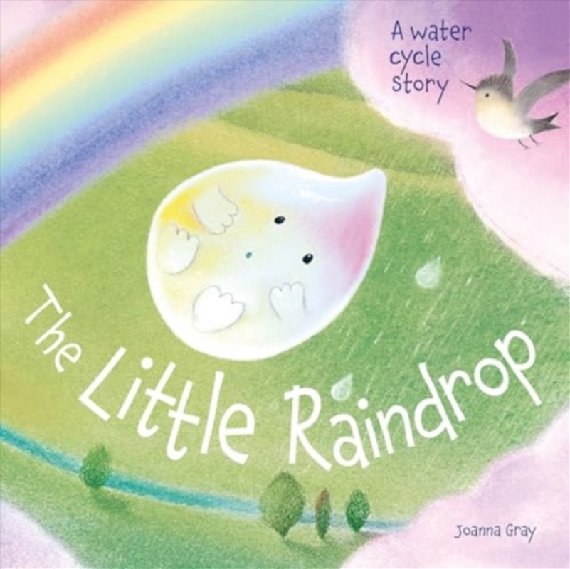 The Little Raindrop - A Water Cycle Story/Product Detail/Early Childhood Fiction Books
