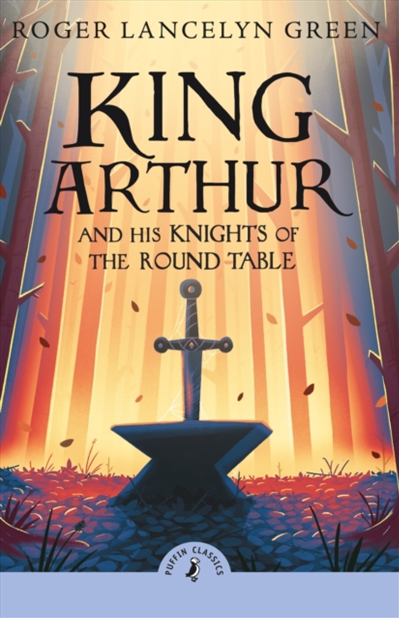 King Arthur And His Knights Of The Round Table/Product Detail/Childrens Fiction Books