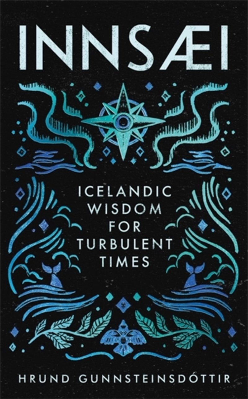 Innsaei : Icelandic Wisdom For Turbulent Times/Product Detail/Family & Health