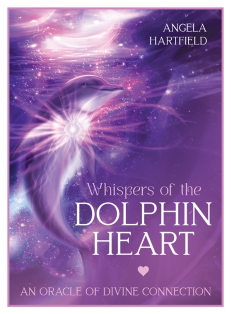 Whispers Of The Dolphin Heart : An Oracle Of Divine Connection/Product Detail/Tarot & Astrology