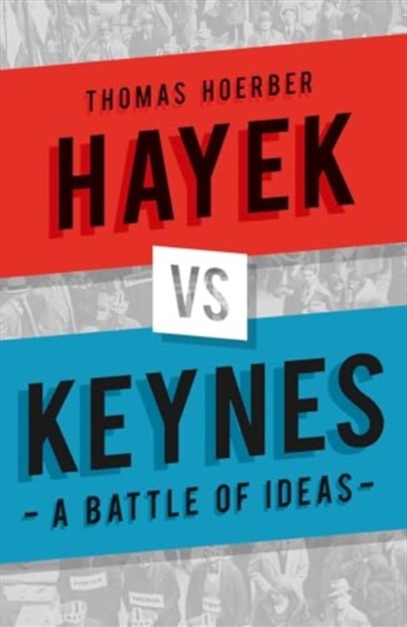 Hayek Vs Keynes : A Battle Of Ideas/Product Detail/Accounting & Finance