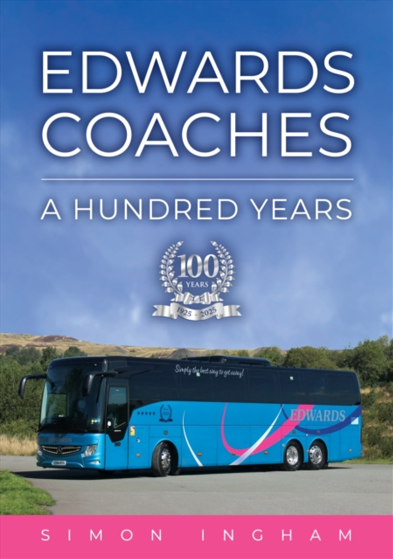 Edwards Coaches : A Hundred Years/Product Detail/Transportation