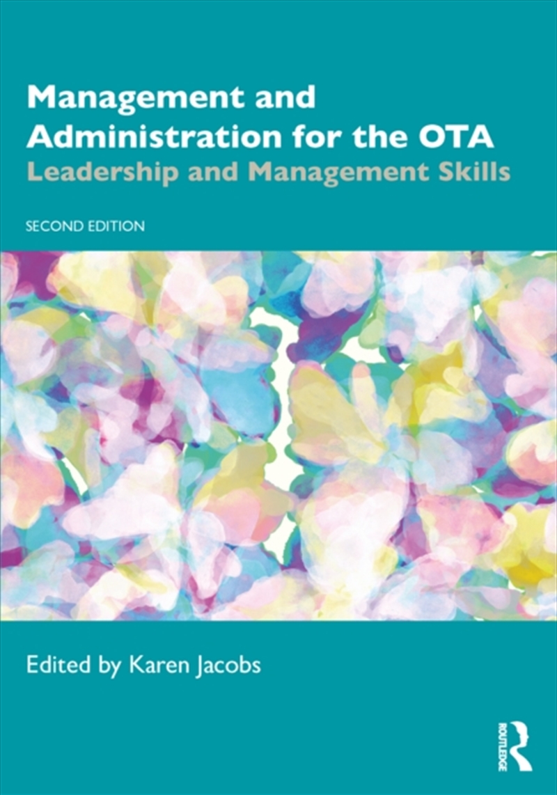 Management And Administration For The Ota : Leadership And Management Skills/Product Detail/Business Leadership & Management