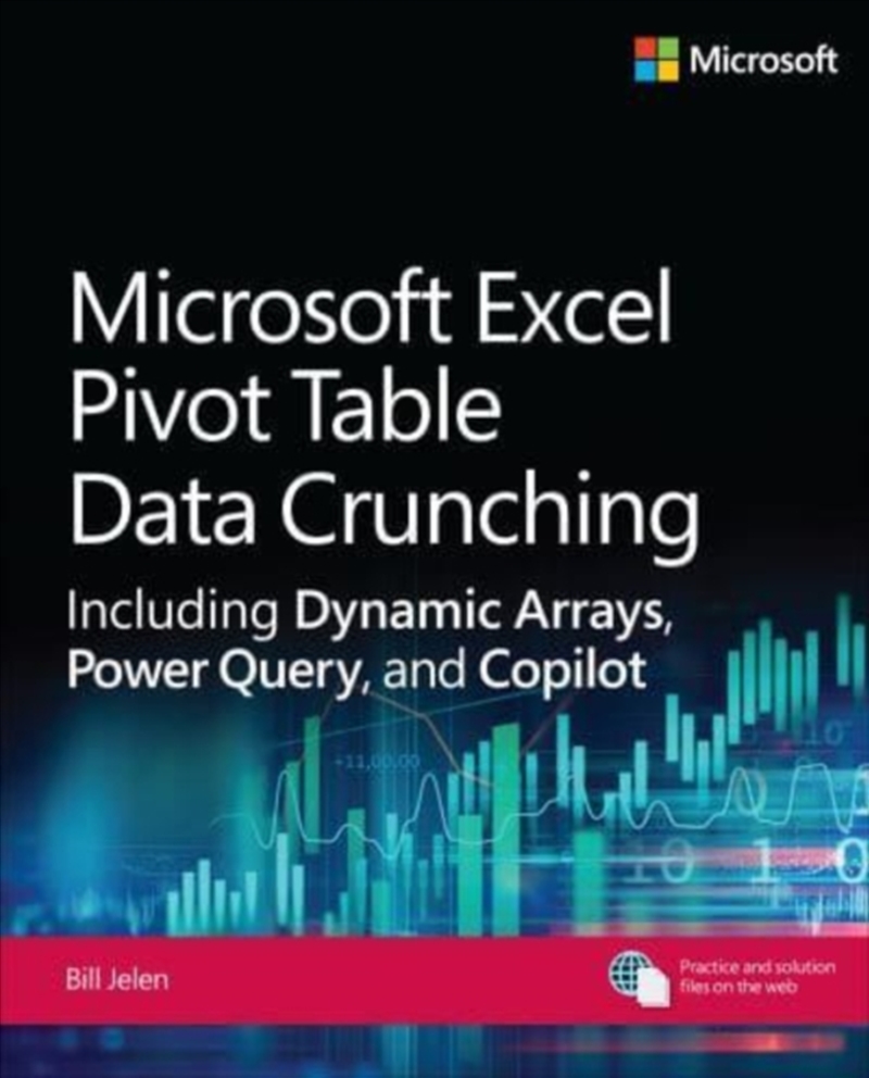 Microsoft Excel Pivot Table Data Crunching Including Dynamic Arrays, Power Query, And Copilot/Product Detail/Technology & Engineering