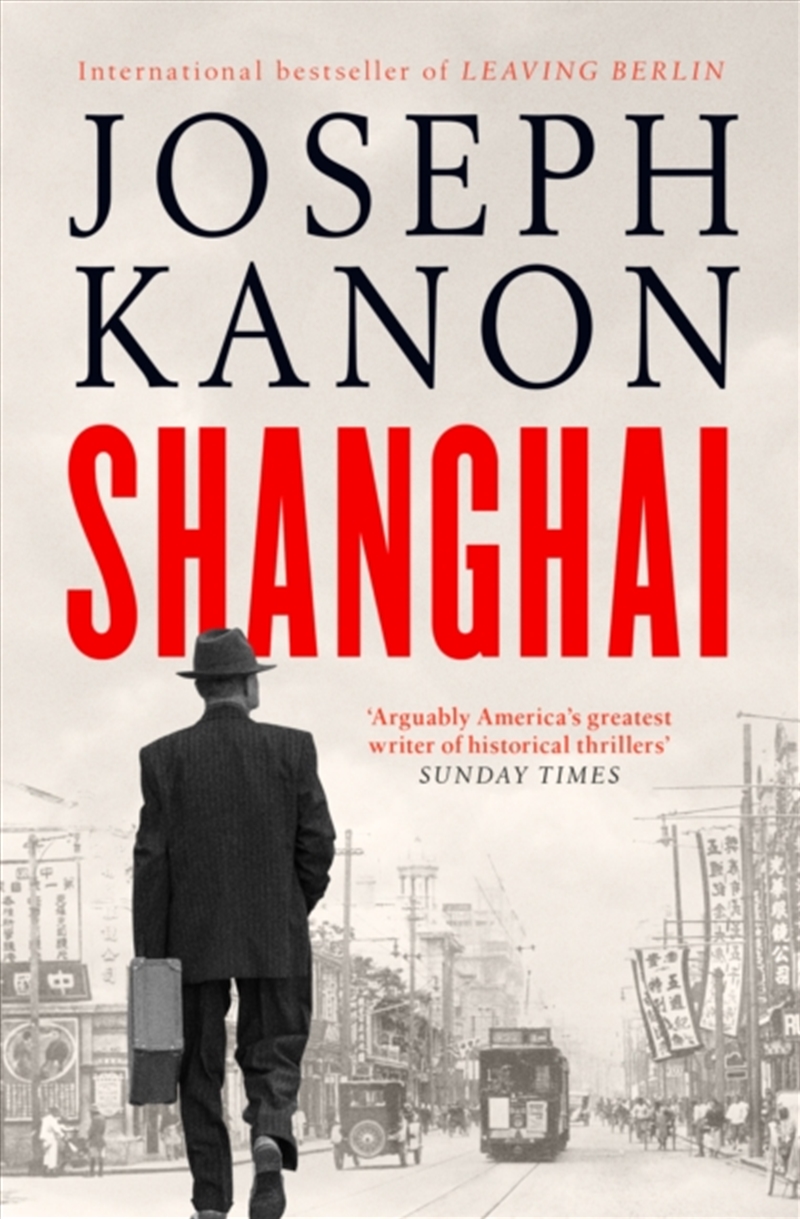 Shanghai : A Gripping New Wartime Thriller From 'The Most Accomplished Spy Novelist Working Today' (/Product Detail/Crime & Mystery Fiction