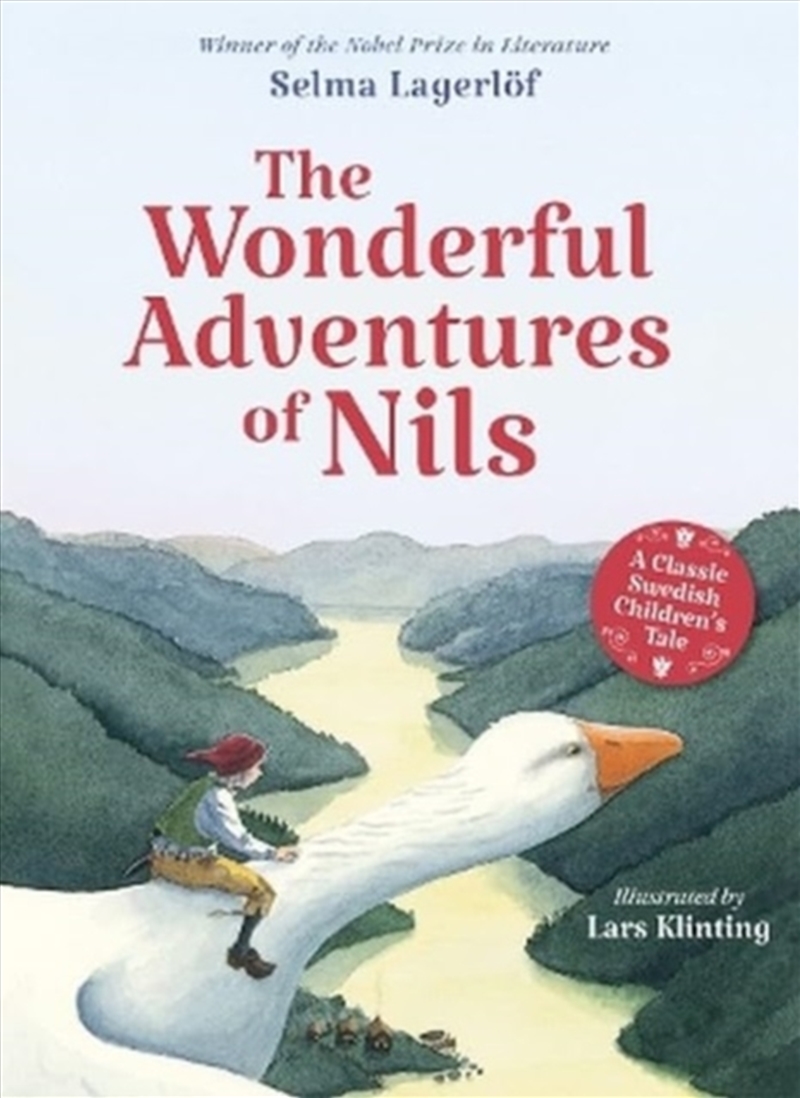 The Wonderful Adventures Of Nils : A Classic Swedish Children'S Tale/Product Detail/Early Childhood Fiction Books