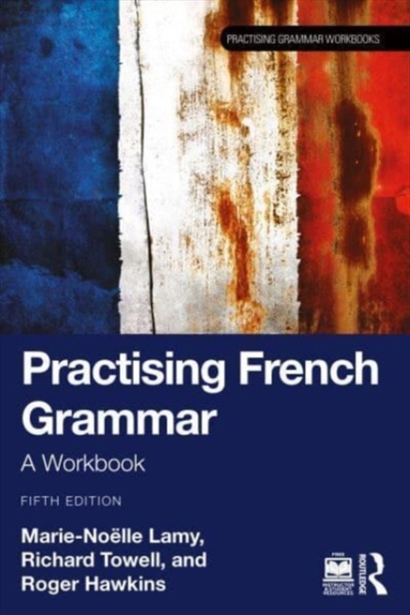 Practising French Grammar : A Workbook/Product Detail/Language & Linguistics