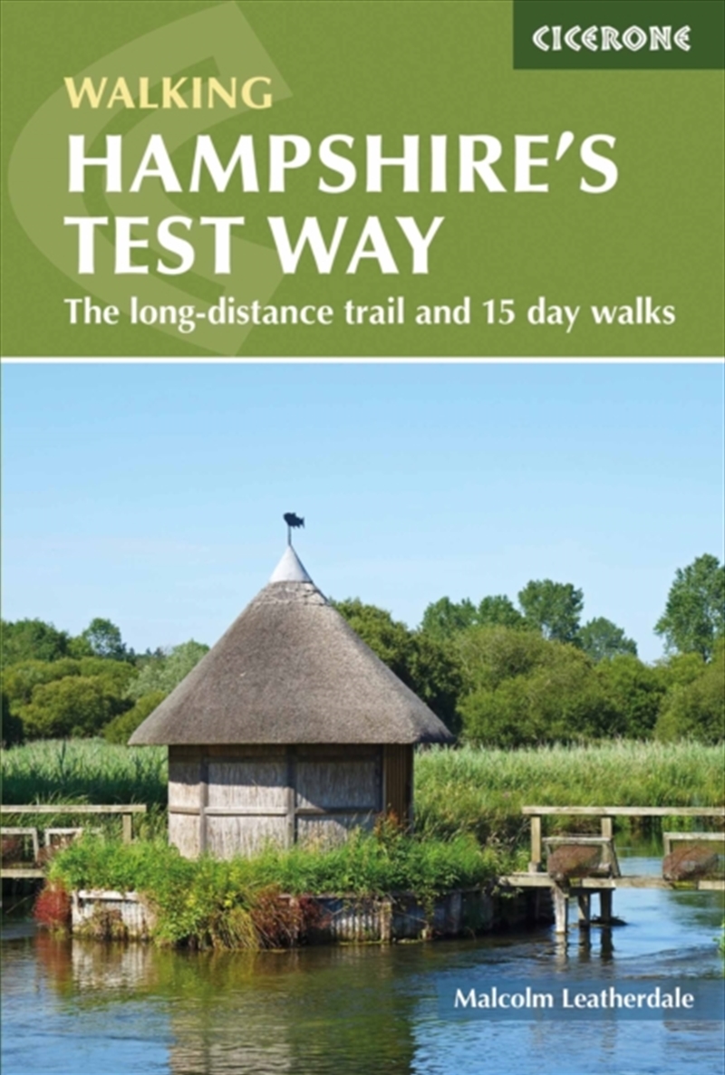 Walking Hampshire'S Test Way : The Long-Distance Trail And 15 Day Walks/Product Detail/Sport & Recreation
