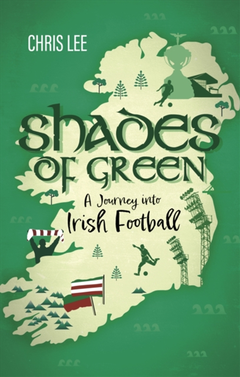 Shades Of Green : A Journey Into Irish Football/Product Detail/Sport & Recreation