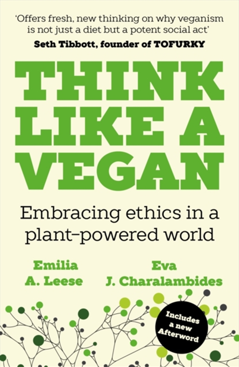 Think Like A Vegan : Embracing Ethics In A Plant-Powered World/Product Detail/Reading