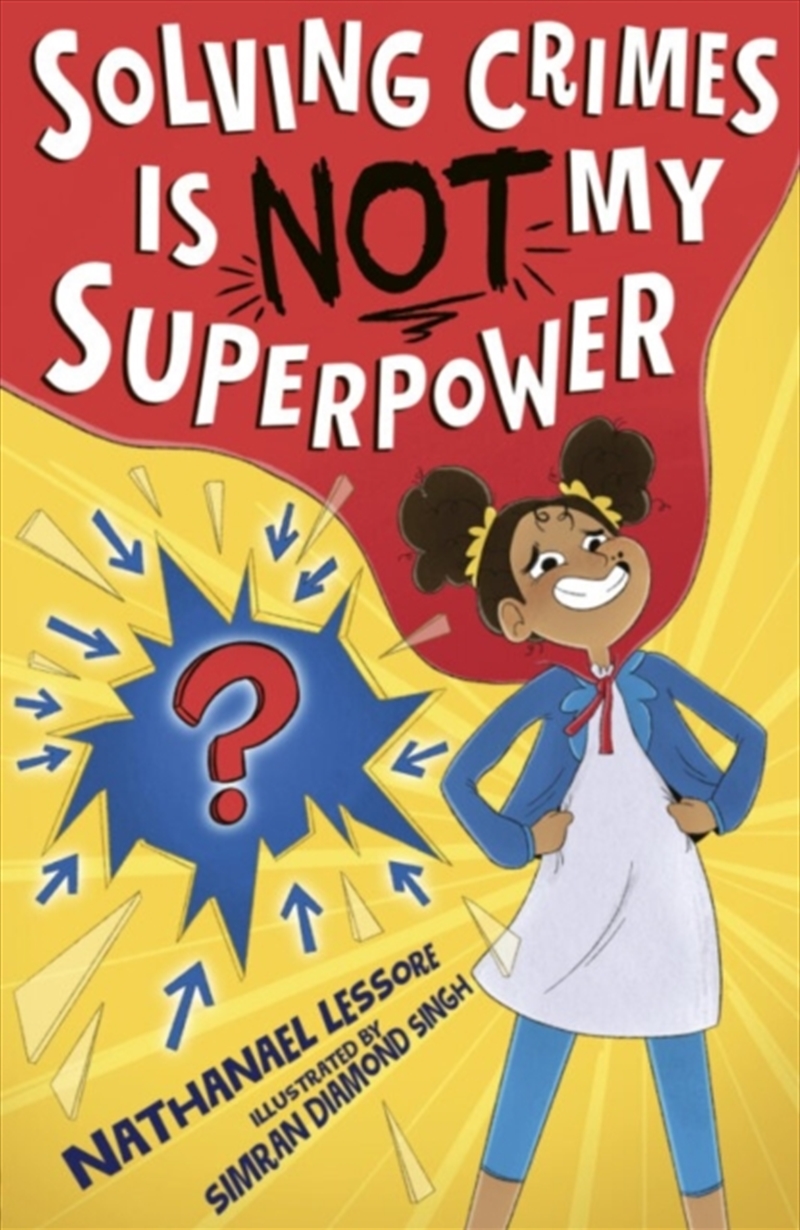 Solving Crimes Is Not My Superpower/Product Detail/Childrens Fiction Books