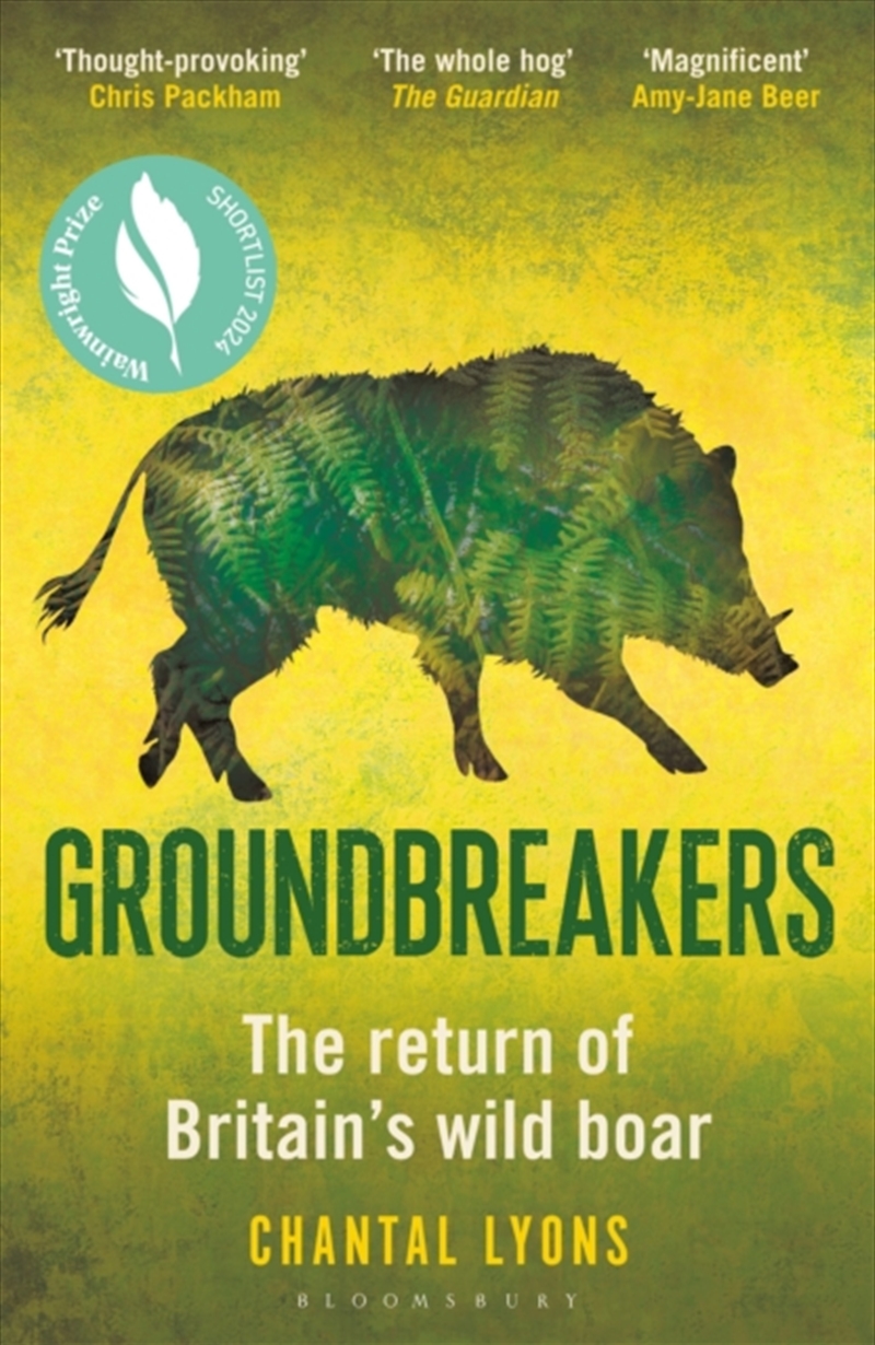 Groundbreakers : The Return Of Britain’S Wild Boar – Bes Marsh Ecology Book Of The Year 2024 And Sho/Product Detail/Animals & Nature