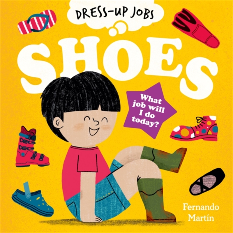 Dress-Up Jobs: Shoes/Product Detail/Early Childhood Fiction Books