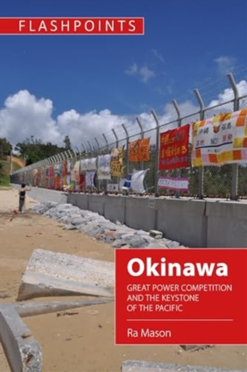 Okinawa : Great Power Competition And The Keystone Of The Pacific/Product Detail/Politics & Government