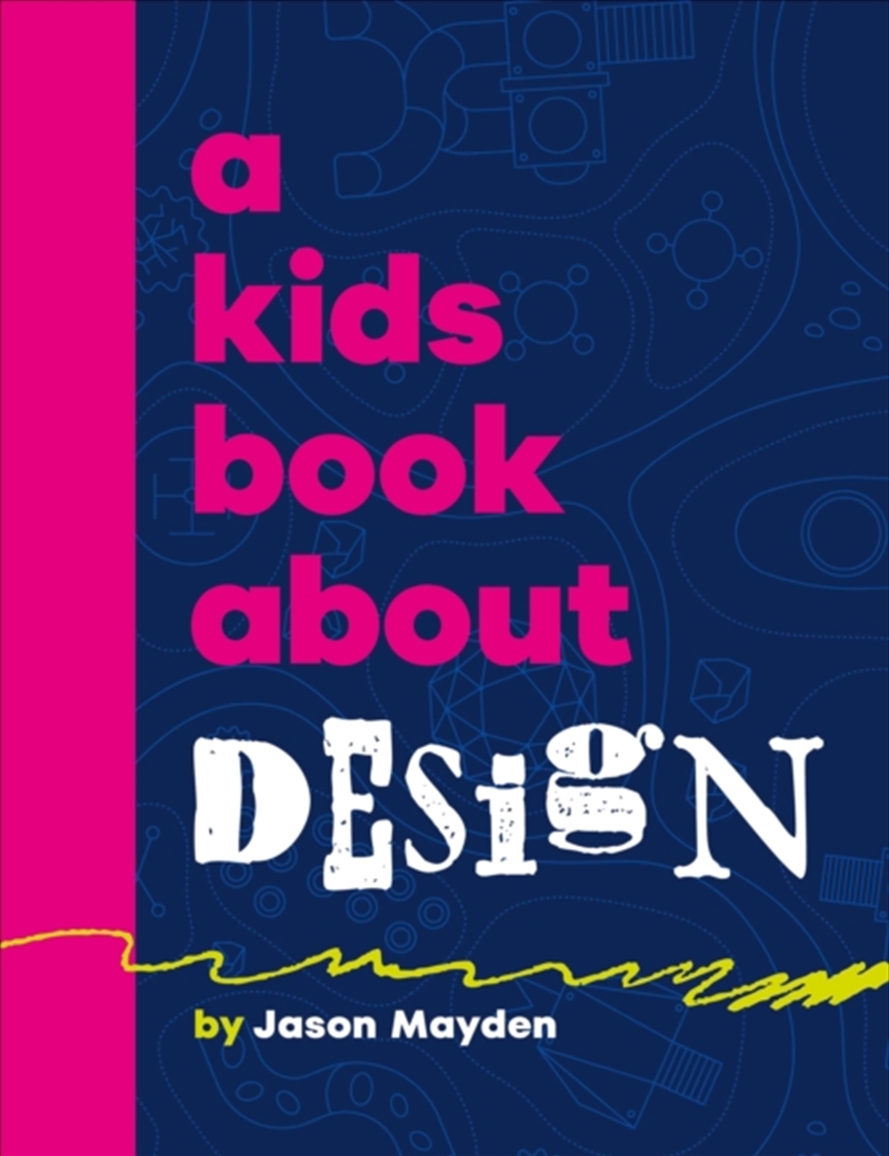 A Kids Book About Design/Product Detail/Childrens