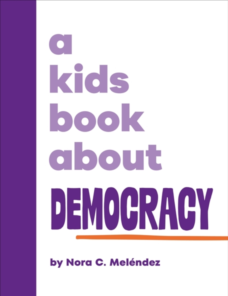 A Kids Book About Democracy/Product Detail/Childrens