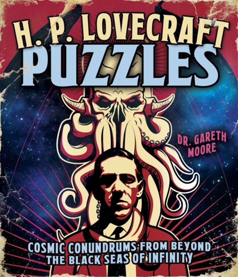 H. P. Lovecraft Puzzles : Cosmic Conundrums From Beyond The Black Seas Of Infinity/Product Detail/Adults Activity Books