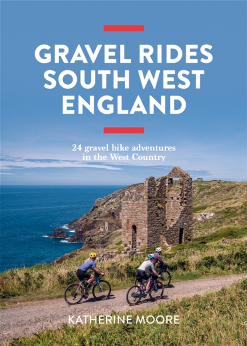 Gravel Rides South West England : 24 Gravel Bike Adventures In The West Country/Product Detail/Travel & Holidays