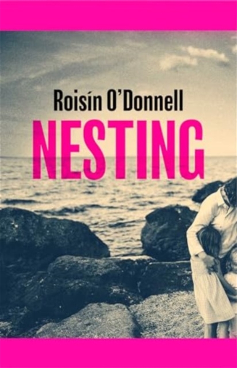 Nesting : The Tender, Soaring Debut You Won'T Be Able To Forget/Product Detail/Modern & Contemporary