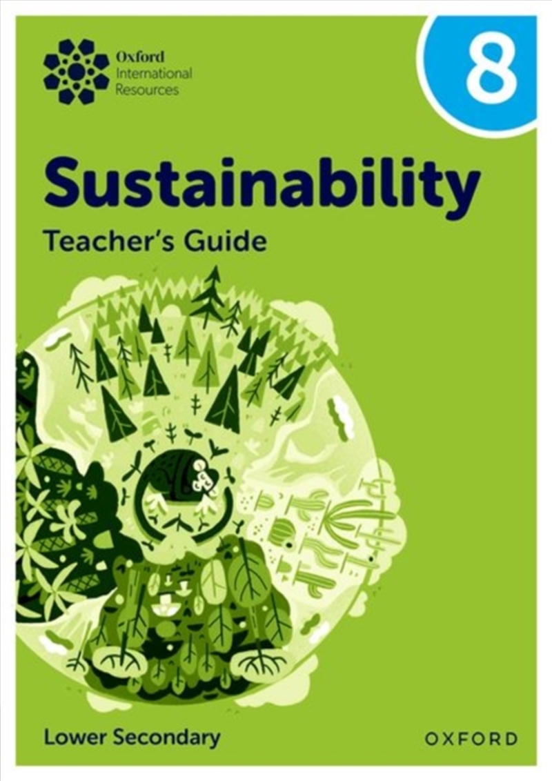 Oxford International Sustainability: Teacher'S Guide 8 (Lower Secondary)/Product Detail/Education & Textbooks