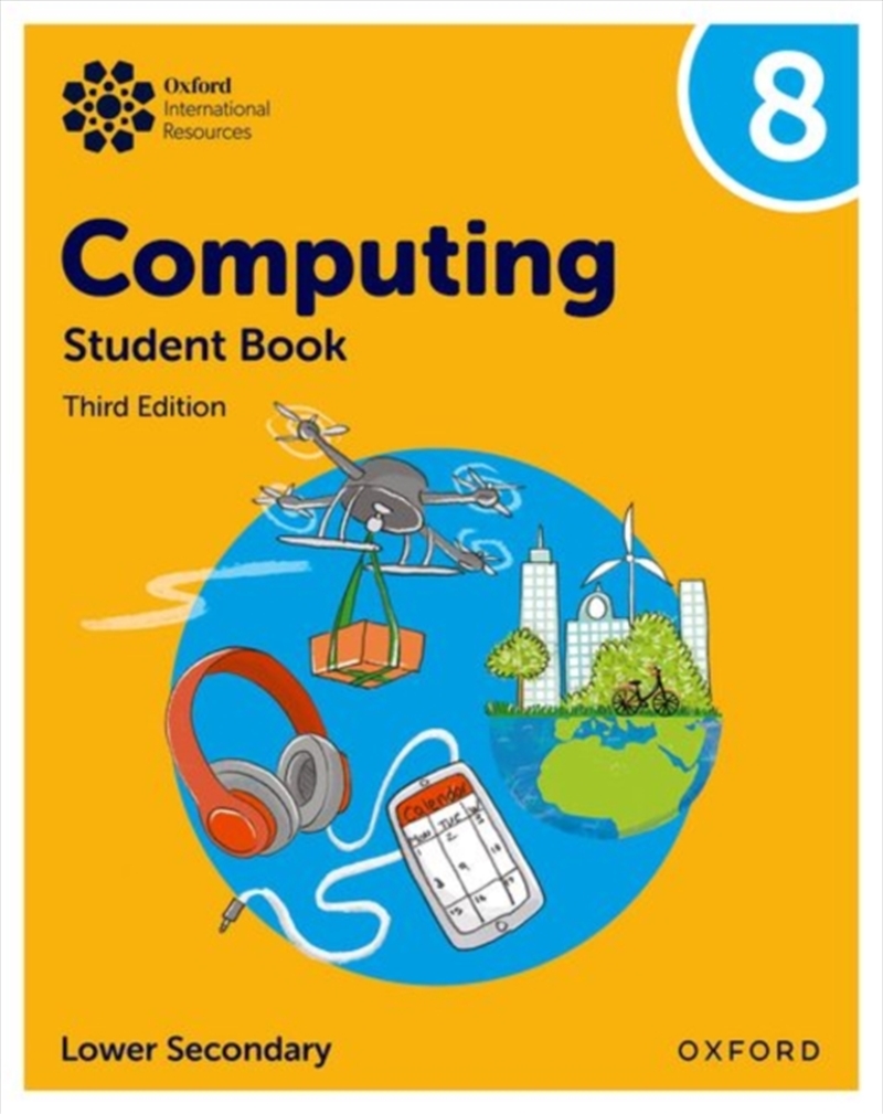 Oxford International Lower Secondary Computing: Student Book 8/Product Detail/Education & Textbooks