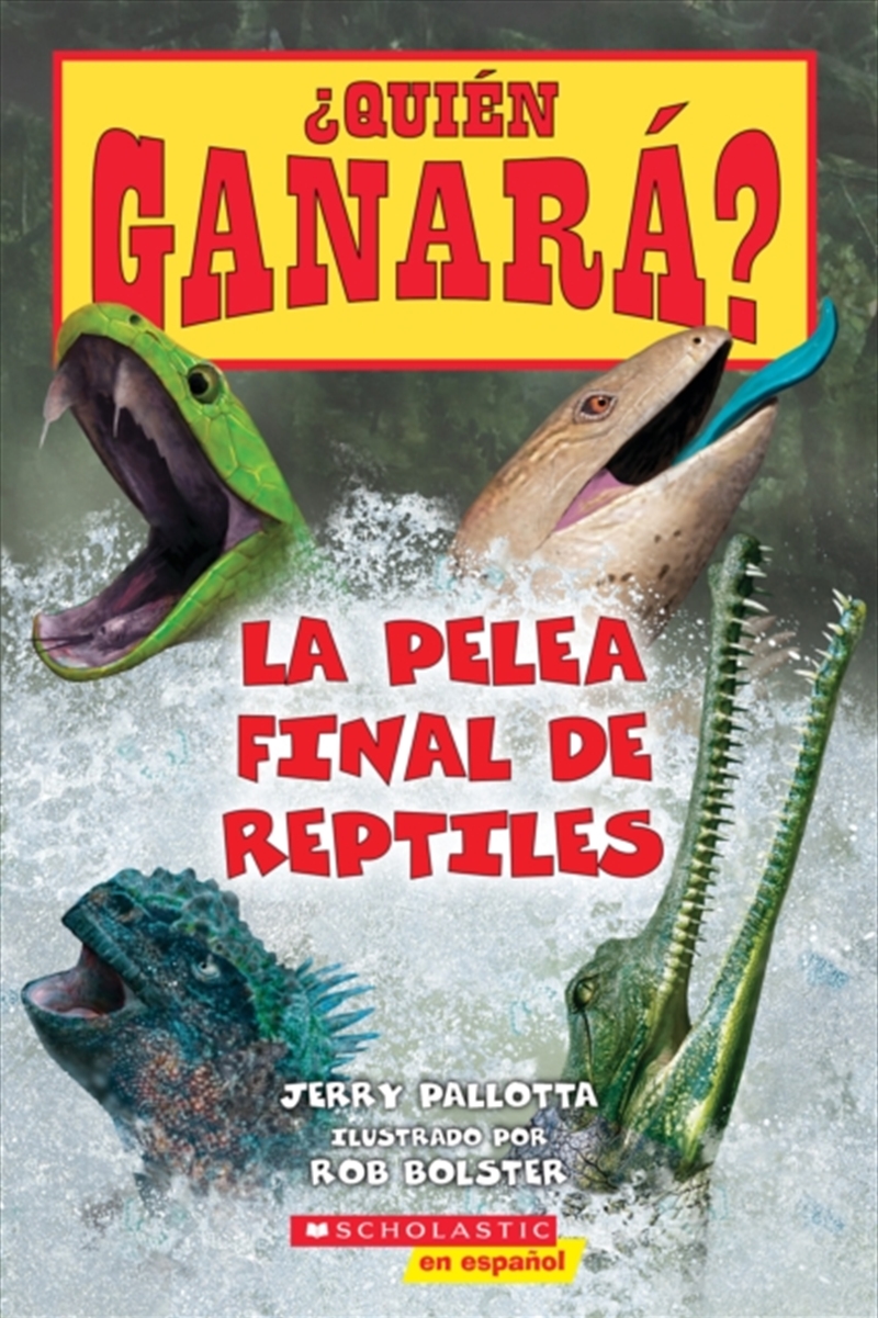 Quien Ganara? La Pelea Final De Reptiles (Who Would Win? Ultimate Reptile Rumble)/Product Detail/Childrens