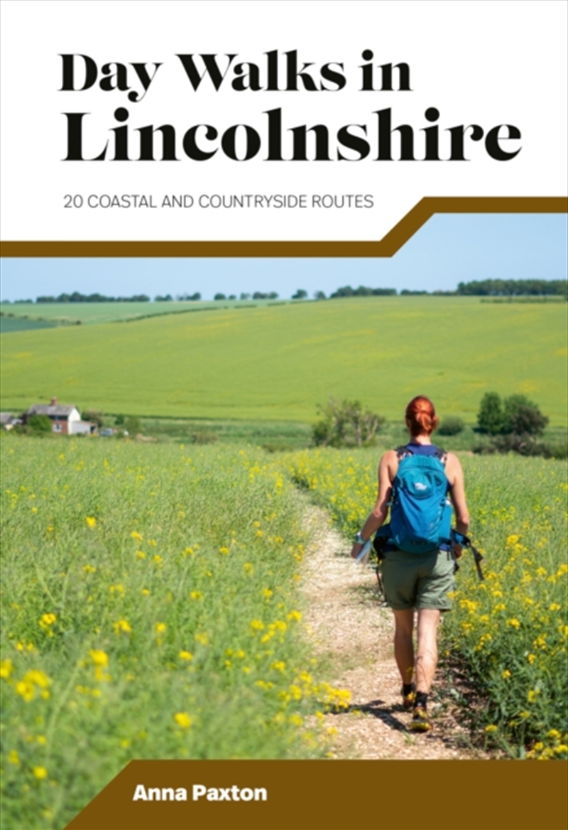 Day Walks In Lincolnshire : 20 Coastal And Countryside Routes/Product Detail/Travel & Holidays