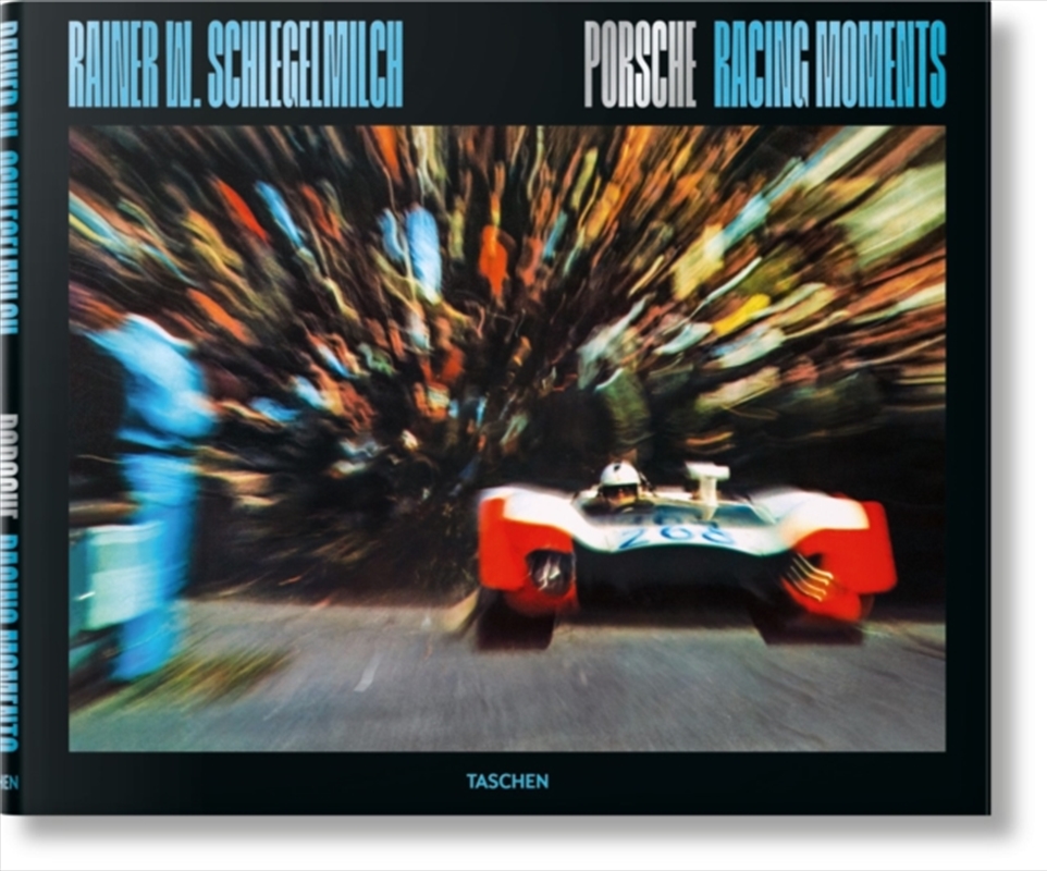 Rainer W. Schlegelmilch. Porsche Racing Moments/Product Detail/Sport & Recreation