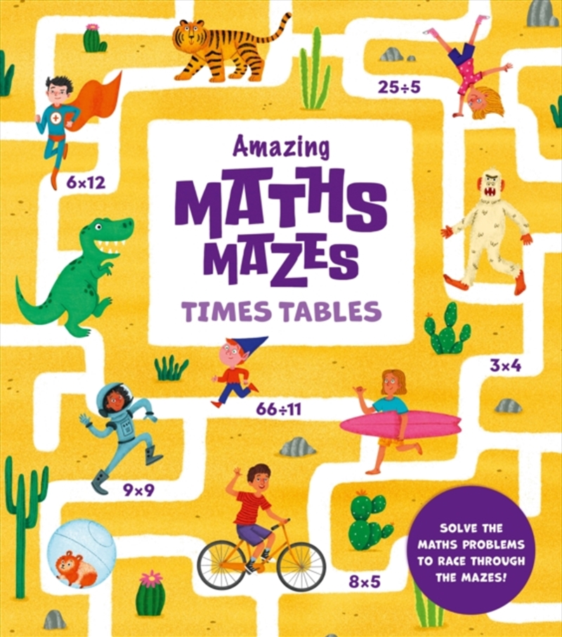Amazing Maths Mazes: Times Tables : Solve The Maths Problems To Race Through The Mazes!/Product Detail/Kids Activity Books